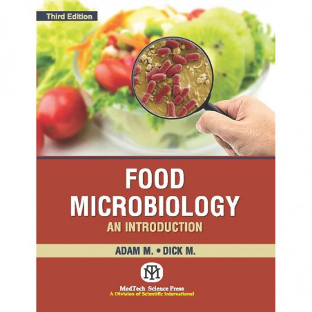 FOOD MICROBIOLOGY AN INTRODUCTION 3ED (PB 2025) book by Adam M., Dick M.