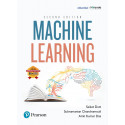Machine Learning | With Online Learning Platform | 35+ Video Notes | 2nd Edition | - Pearson book by Saikat Dutt, Subramania…
