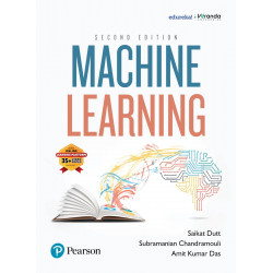 Machine Learning | With Online Learning Platform | 35+ Video Notes | 2nd Edition | - Pearson book by Saikat Dutt, Subramania…