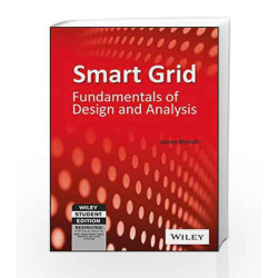 Smart Grid: Fundamentals of Design and Analysis (WILEY-IEEE Press) by James Momoh Book-9788126558124