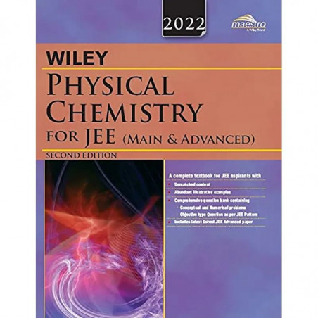 Wiley's Physical Chemistry for JEE (Main & Advanced), 2ed, 2022 book by Wiley Editorial Team