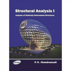 Structural Analysis I: Analysis Of Statically Determinate Structures book by Chandramouli