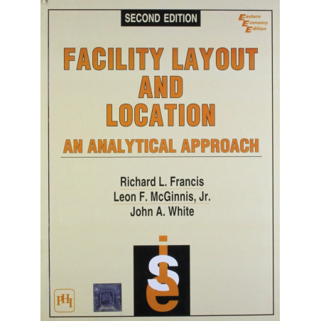 Facility Layout and Location: An Analytical Approach book by Francis