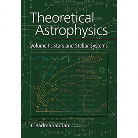 THEORETICAL ASTROPHYSICS : STARS AND STELLAR SYSTEMS, VOL 2 book by Padmanabhan