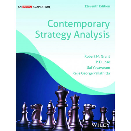 Contemporary Strategy Analysis, 11ed (An Indian Adaptation) book by Robert M. Grant; P. D. Jose; Sai Yayavaram; Rejie George…
