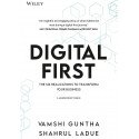 Digital First: The Six Realizations to Transform Your Business book by Vamshi Guntha, Shahrul Ladue