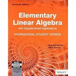 Elementary Linear Algebra with Supplemental Applications, 11ed, ISV | IM | BS | e book by Howard Anton, Chris Rorres