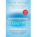 Entrepreneurial Marketing: Beyond Professionalism to Creativity, Leadership, and Sustainability book by Philip Kotler, Herma…