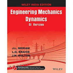 Engineering Mechanics: Dynamics, SI Version book by J.L. Meriam, L.G. Kraige