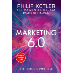 Marketing 6.0: The Future Is Immersive book by Philip Kotler, Hermawan Kartajaya