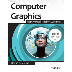 Computer Graphics with Virtual Reality System, 3ed book by Rajesh K. Maurya