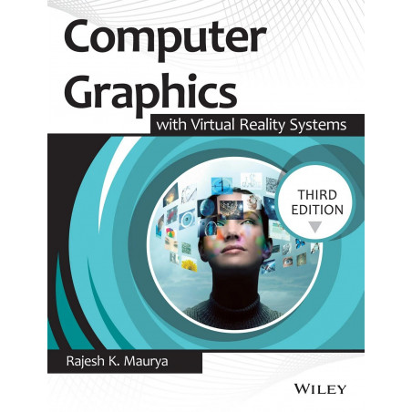 Computer Graphics with Virtual Reality System, 3ed book by Rajesh K. Maurya