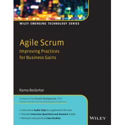 Agile Scrum: Improving Practices for Business Gains | IM | e book by Rama Bedarkar