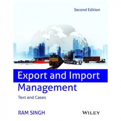 Export and Import Management: Text and Cases, 2ed book by Ram Singh - Back Cover