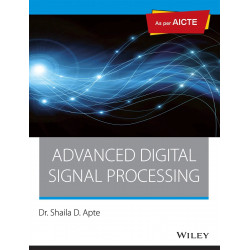 Advanced Digital Signal Processing: As per AICTE, w/cd | e book by Dr. Shaila D. Apte