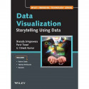 Data Visualization: Storytelling Using Data book by Sharada Sringeswara; Purvi Tiwari; U. Dinesh Kumar