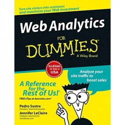 Web Analytics For Dummies book by Pedro Sostre, Jennifer LeClaire - Back Cover