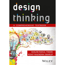 Design Thinking : A Comprehensive Textbook book by Shalini Rahul Tiwari, Rohit Rajendra Swarup
