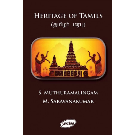 Heritage of Tamils (Thamizhar Marabu) book by Muthuramalingam S, Dr. Saravanakumar M
