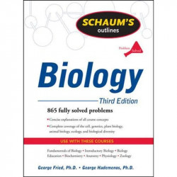 Schaum's Outlines Biology (Schaum's Outlines Series) book by George H. Fried, George J. Hademenos