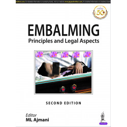 EMBALMING: PRINCIPLES AND LEGAL ASPECTS book by ML Ajmani, and outcome of the National Wo The first edition of the book Emba…