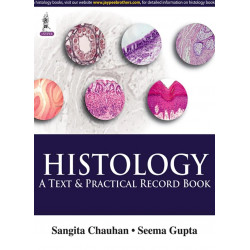(OLD EDITION) histology book by Chauhan Sangita