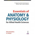 Essentials of Anatomy & Physiology for Allied Health Sciences | Complete Body Systems Textbook for BSc Allied Health and Par… -
