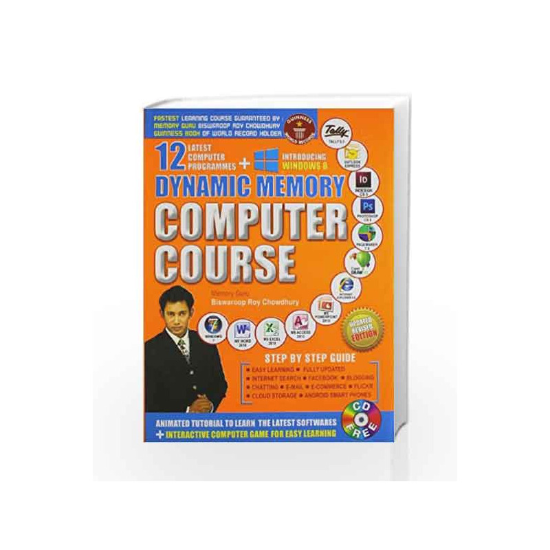 Dynamic Memory Computer Course 7 by Biswaroop Roy Choudhray Book-9788128838972