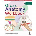 GROSS ANATOMY WORKBOOK book by Achleshwar Gandotra - Back Cover