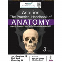 Asterion: The Practical Handbook of Anatomy, 3/E for MBBS 1st Year Students | CBME-Compliant Histology, Embryology, Radiolog…