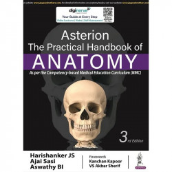Asterion: The Practical Handbook of Anatomy, 3/E for MBBS 1st Year Students | CBME-Compliant Histology, Embryology, Radiolog…