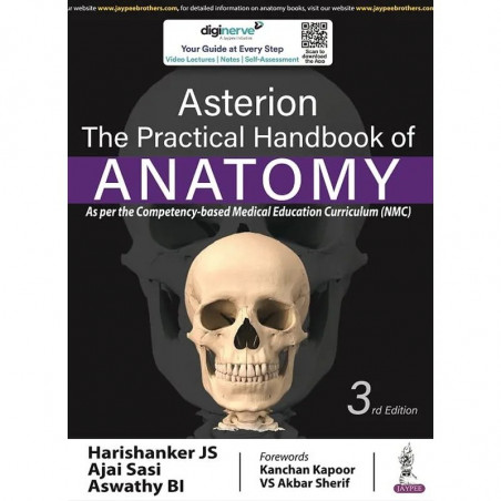 Asterion: The Practical Handbook of Anatomy, 3/E for MBBS 1st Year Students | CBME-Compliant Histology, Embryology, Radiolog…