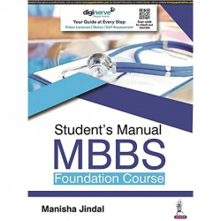 Student’s Manual MBBS Foundation Course book by JINDAL