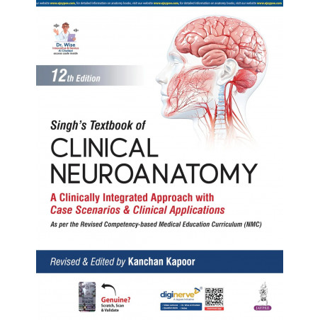 Singh's Textbook of Clinical Neuroanatomy, 12/E for MBBS, BDS & BAMS Students | A Clinically Integrated Approach with Case S…