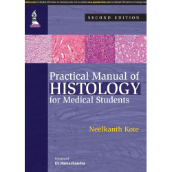 Practical Manual of Histology for Medical Students book by Kote Neelkanth