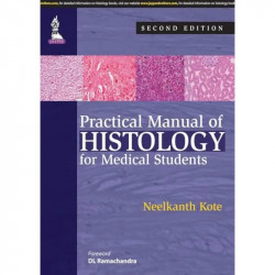 Practical Manual of Histology for Medical Students book by Kote Neelkanth - Back Cover