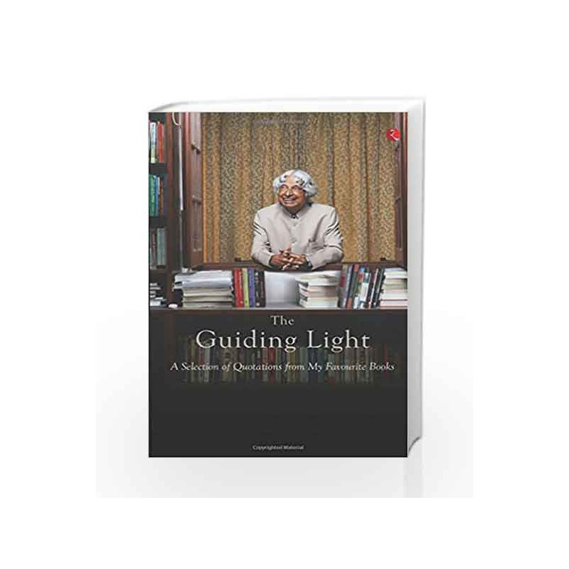 The Guiding Light: A Selection of Quotations from My Favourite Books by JOHN ADAIR Book-9788129134868