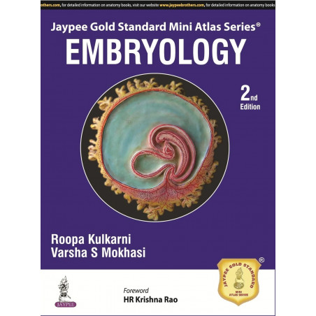 JAYPEE GOLD STANDARD MINI ATLAS SERIES EMBRYOLOGY book by Roopa Kulkarni, Varsha S Mokhasi