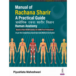Manual of Rachana Sharir (Prayogik Rachana Sharir Vigyan): A Practical Guide to Human Anatomy for BAMS Students | Bilingual…