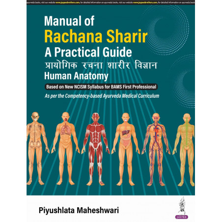 Manual of Rachana Sharir (Prayogik Rachana Sharir Vigyan): A Practical Guide to Human Anatomy for BAMS Students | Bilingual…