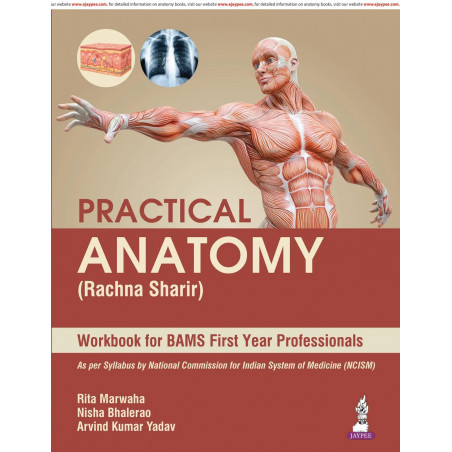 Practical Anatomy (Rachna Sharir) Workbook for BAMS First Year Students | NCISM Syllabus Guide with Term-wise Practicals, Hi…