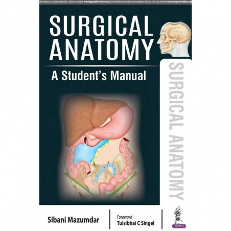 SURGICAL ANATOMY A STUDENT'S MANUAL book by Sibani Mazumdar