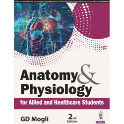 Anatomy and Physiology for Allied and Healthcare Students, 2/E | Complete Guide to Musculoskeletal, Cardiovascular, Nervous…