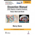 Dissection Manual with Regions and Applied Anatomy: Head, Neck and Brain (Vol 3), 2/E for MBBS First Year Students | CBME-Al… -