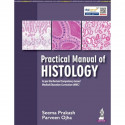 Practical Manual of Histology for MBBS 1st Year Students | NMC Competency-Based Curriculum Guide with Hand-Drawn Diagrams, B… -