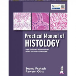 Practical Manual of Histology for MBBS 1st Year Students | NMC Competency-Based Curriculum Guide with Hand-Drawn Diagrams, B… -