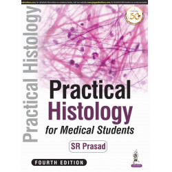 Practical Histology for Medical Students, 4/E for MBBS & BDS 1st Year Students | Histology Practical Manual with Space for D…