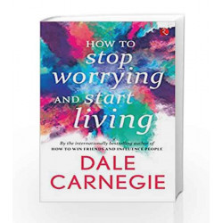 How to Stop Worrying and Start Living by JIM DUGGER Book-9788129140197