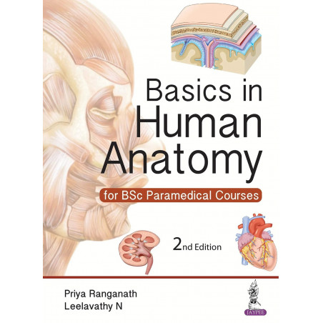 Basics in Human Anatomy for BSc Paramedical Courses book by Priya Ranganath, Leelavathy N