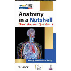 ANATOMY IN A NUTSHELL SHORT ANSWER QUESTIONS book by VG Sawant
